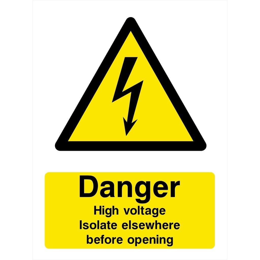 Danger High Voltage Isolate Electrical Sign