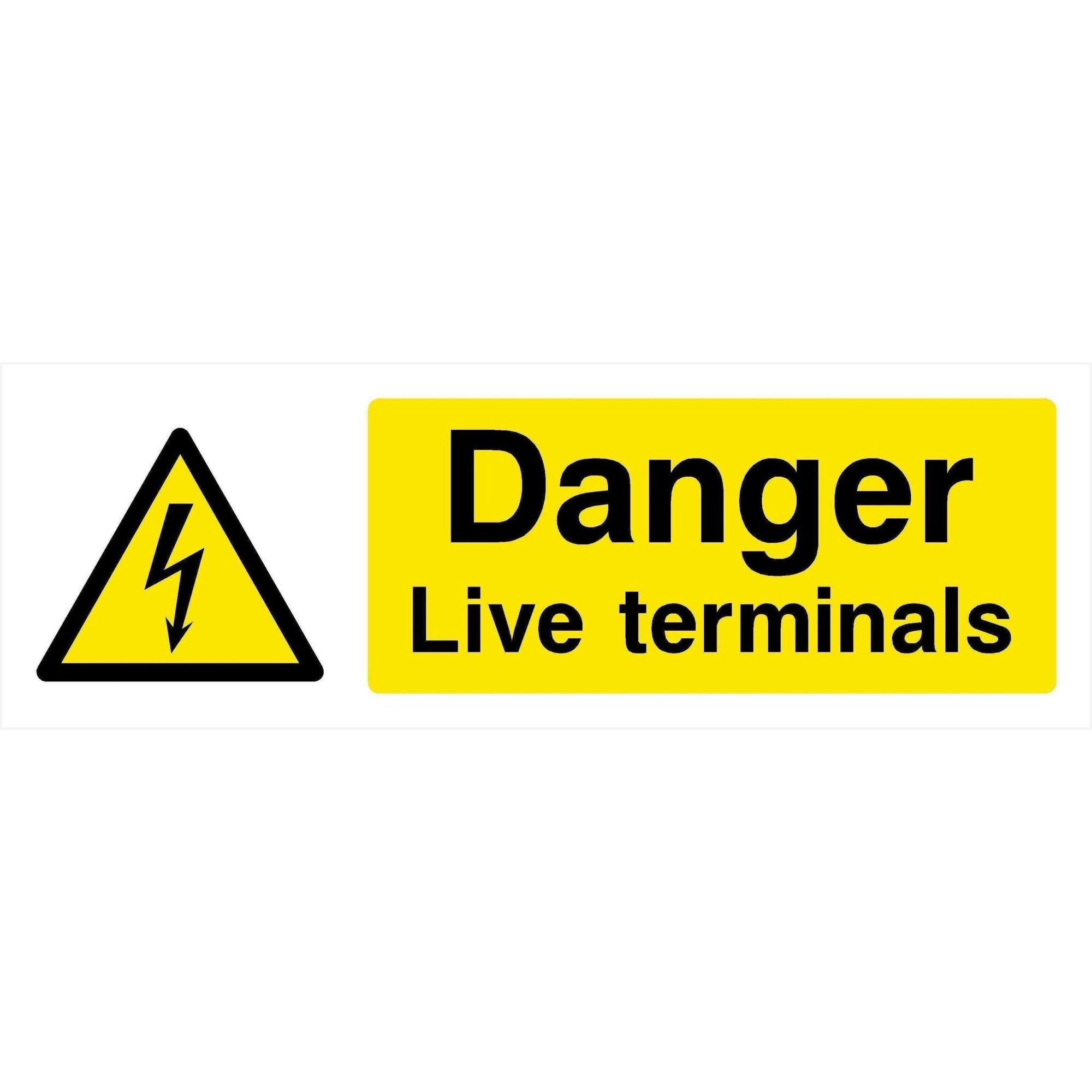 Danger Live Terminals Sign