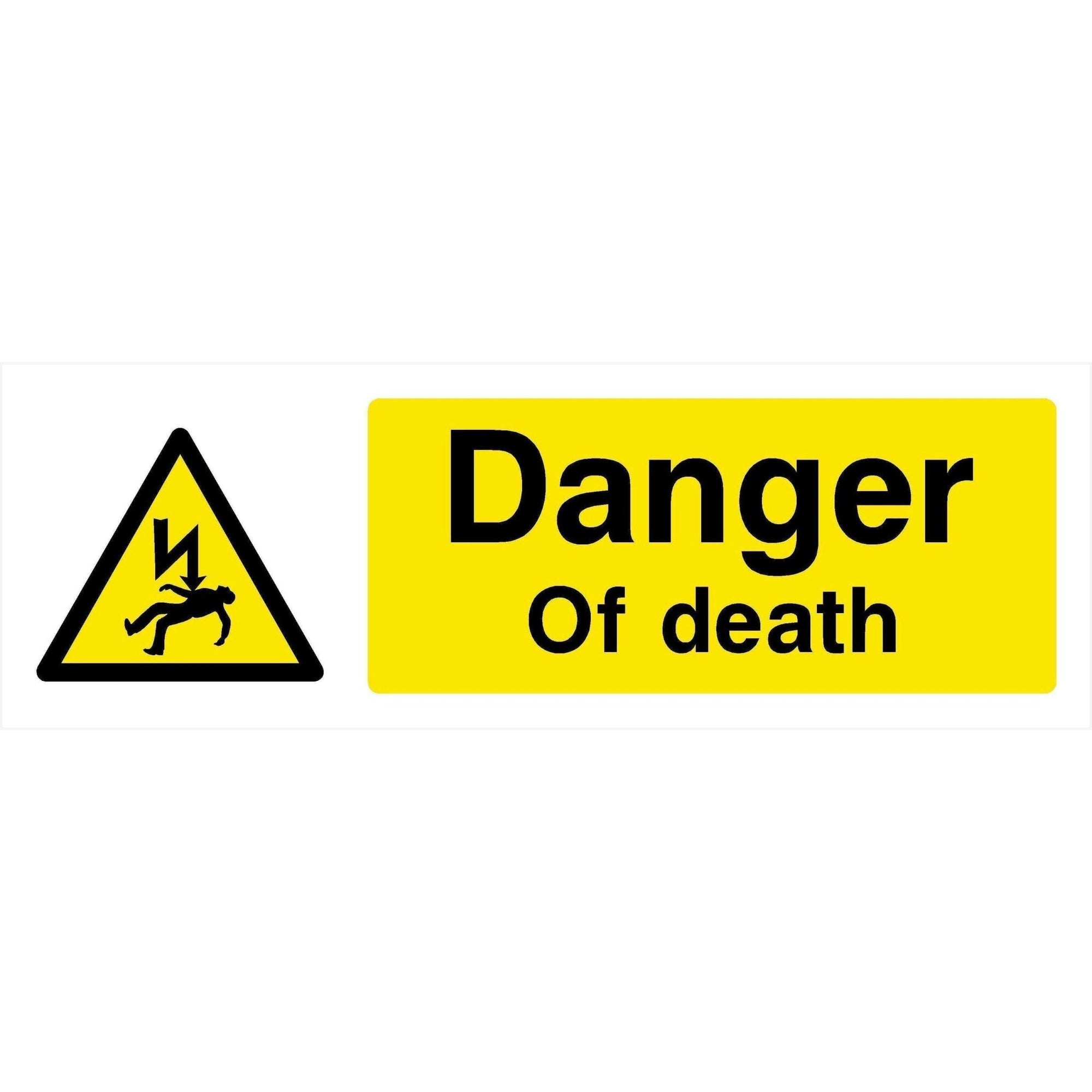 Danger Of Death Electrical Sign