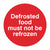 Defrosted Food Must Not Be Refrozen Sign