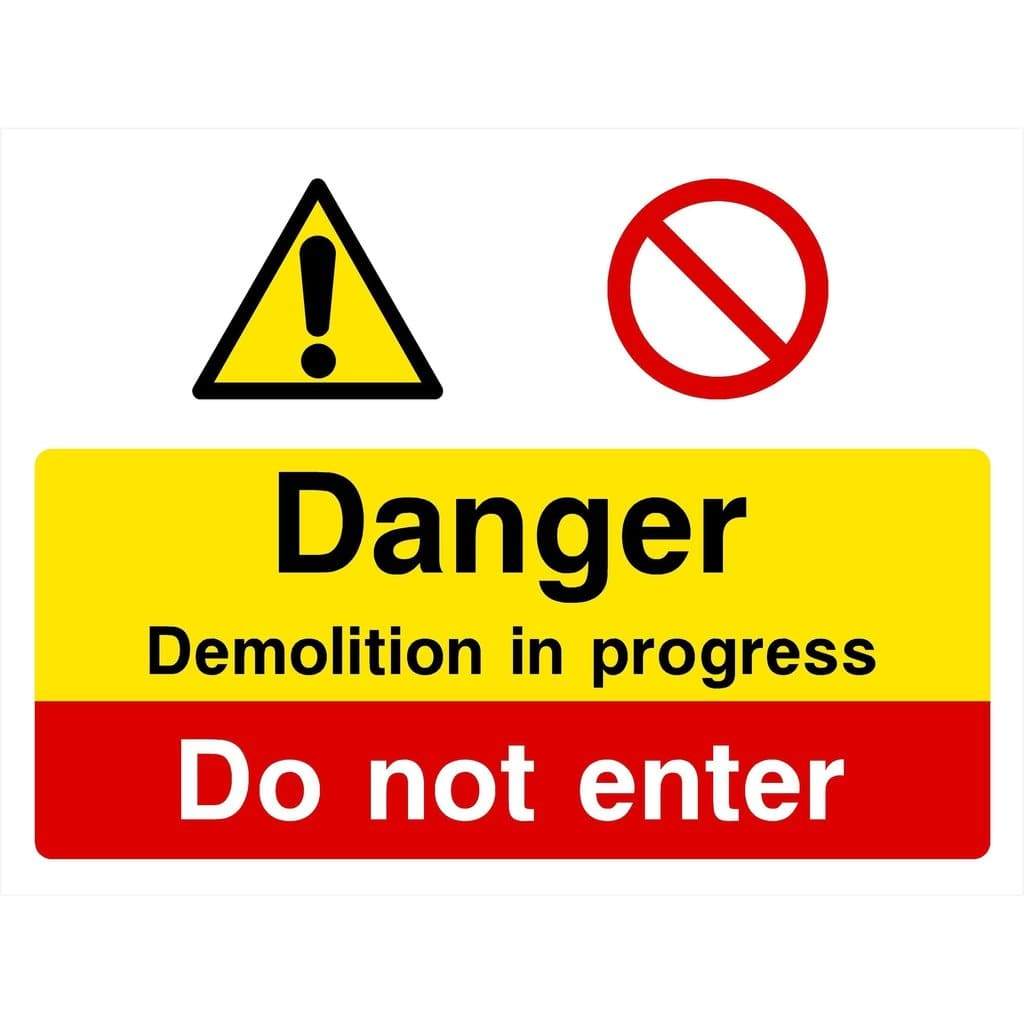 Demolition In Progress Sign