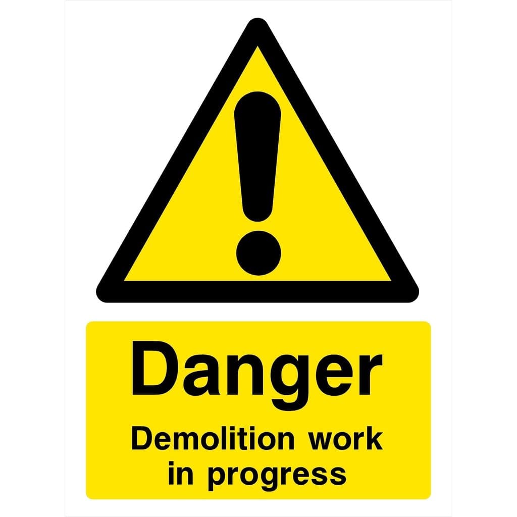 Demolition Work Sign