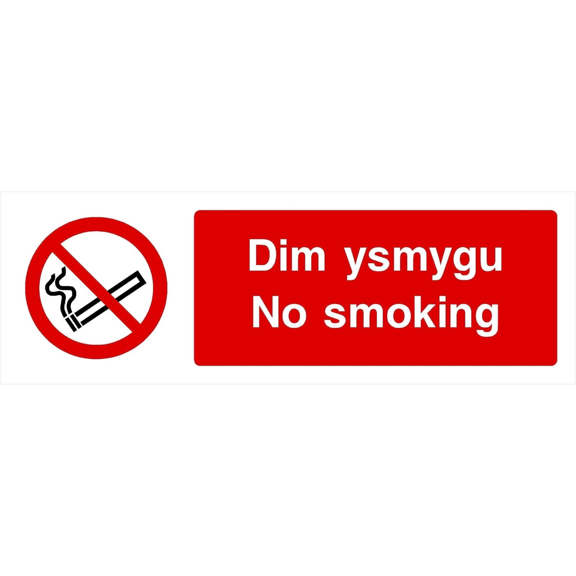 Dim ysmygu No Smoking Welsh Sign