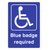 Disabled Blue Badge Required Parking Sign