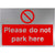 Do Not Park Here Sign in Brushed Silver