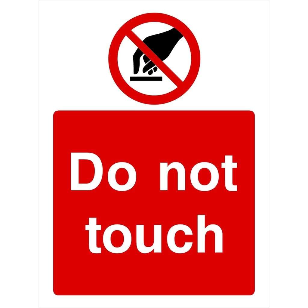 Do Not Touch Sign