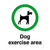 Dog Exercise Area Sign