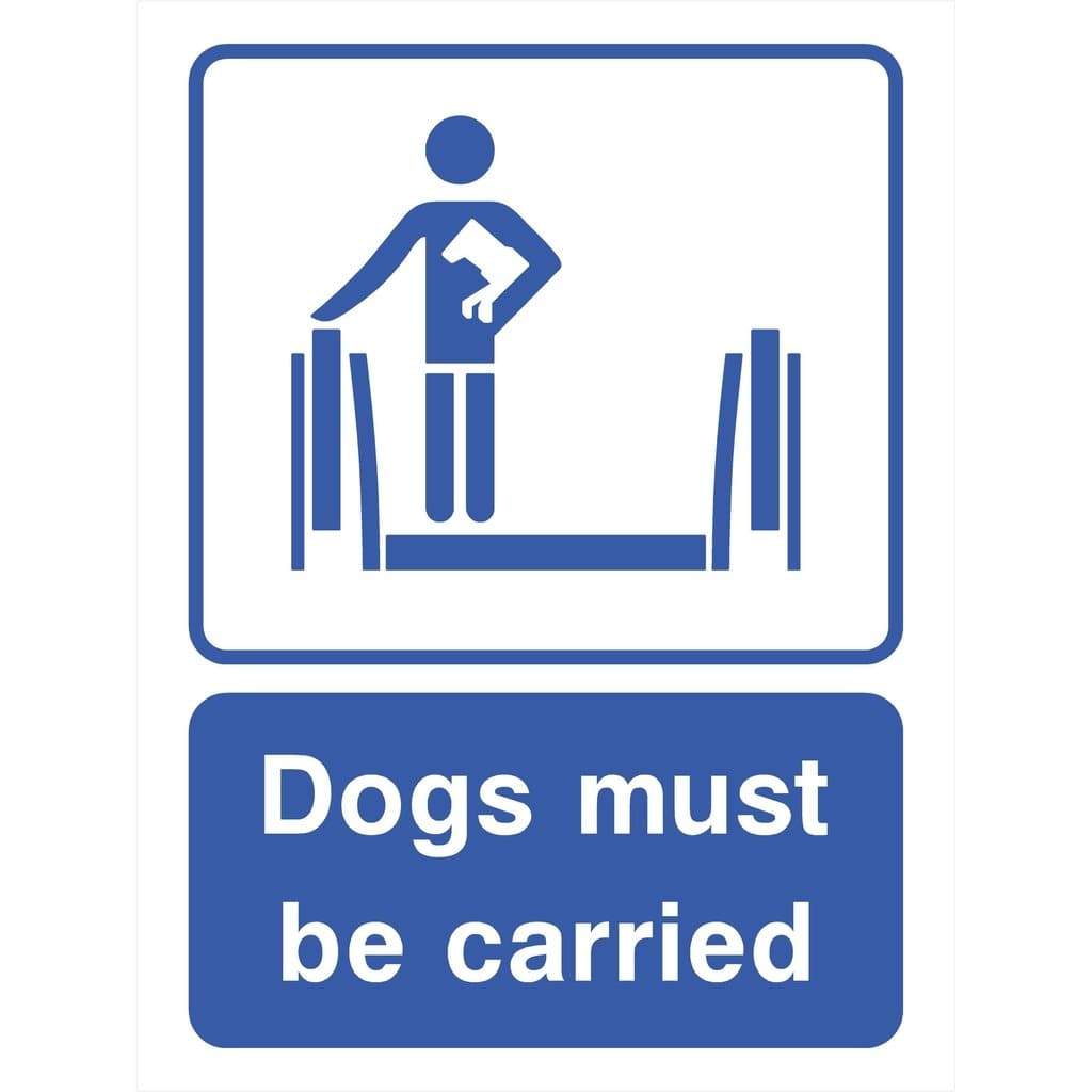 Dogs Must Be Carried Sign