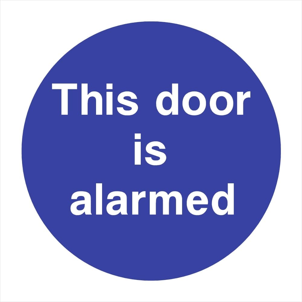 Door Is Alarmed Sign