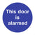 Door Is Alarmed Sign