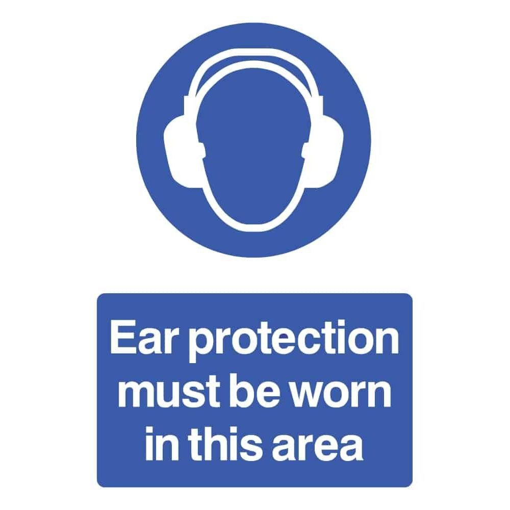 Ear Protection Must Be Worn In This Area Sign