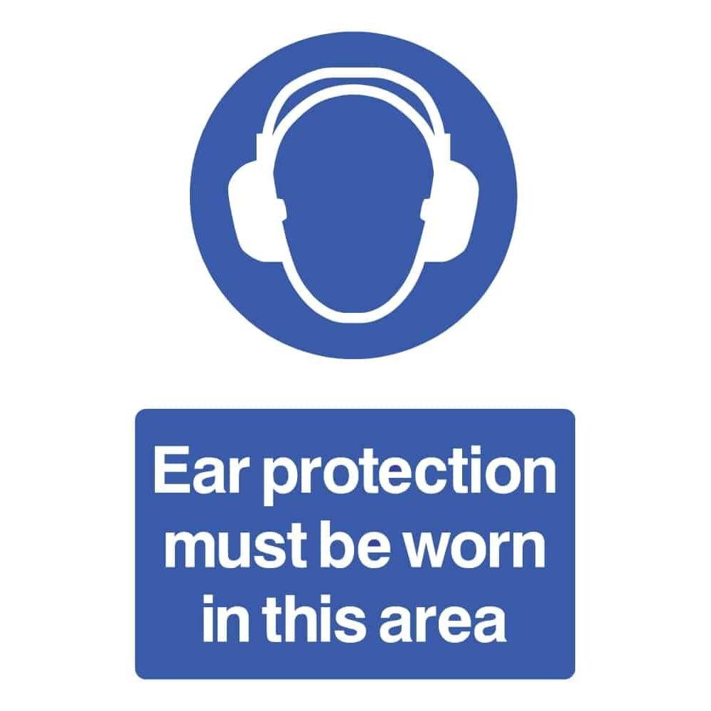 Ear Protection Must Be Worn In This Area Sign