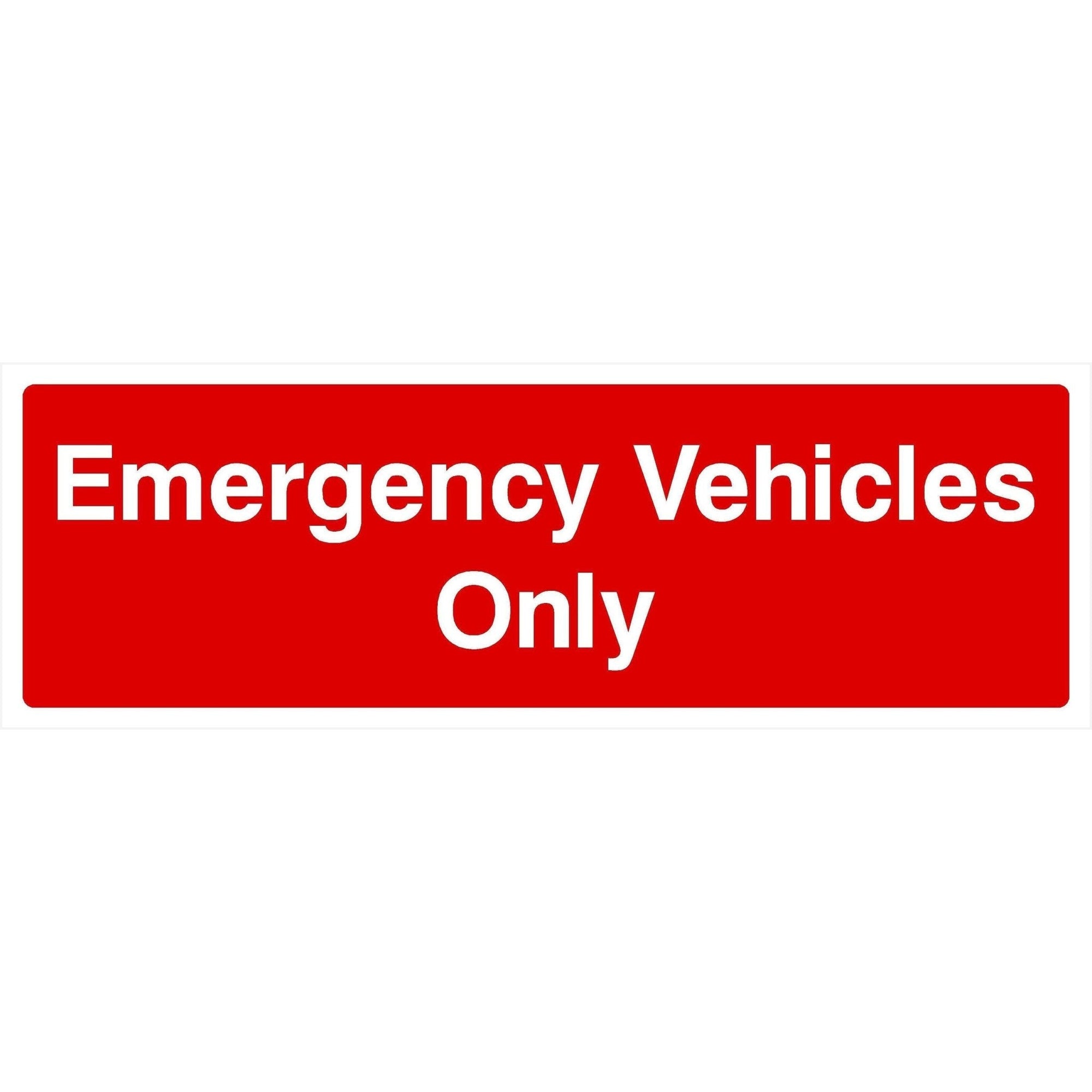 Emergency Vehicles Only Sign