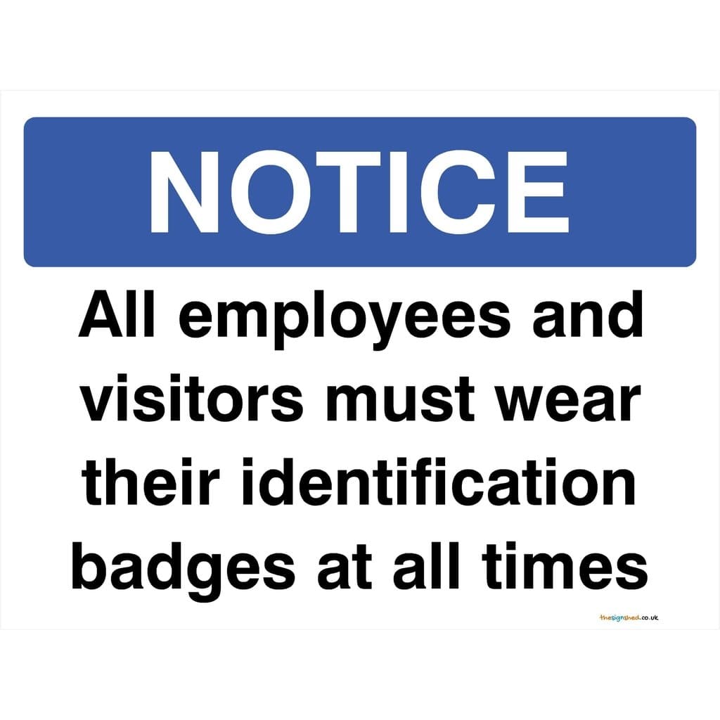 Employees And Visitors Must Wear ID Badges Sign