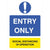 Entry Only Social Distancing In Operation Sign