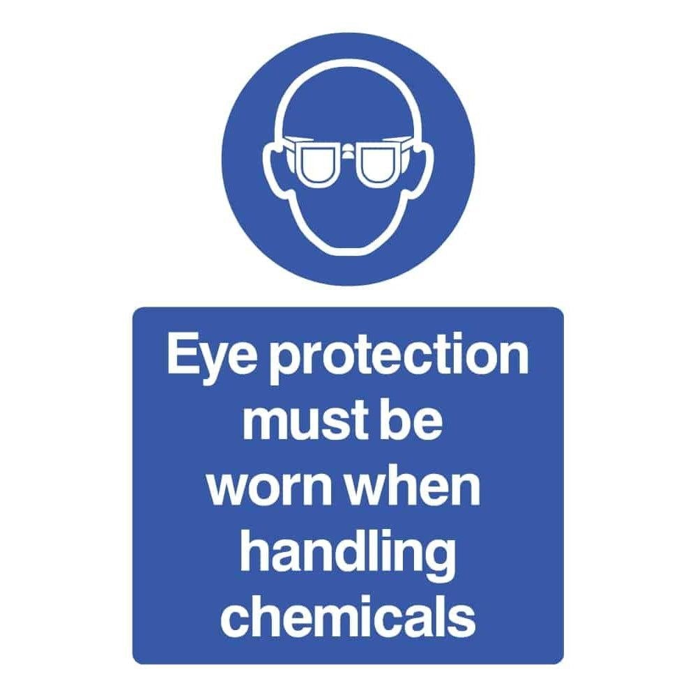 Eye Protection Must Be Worn When Handling Chemicals Sign