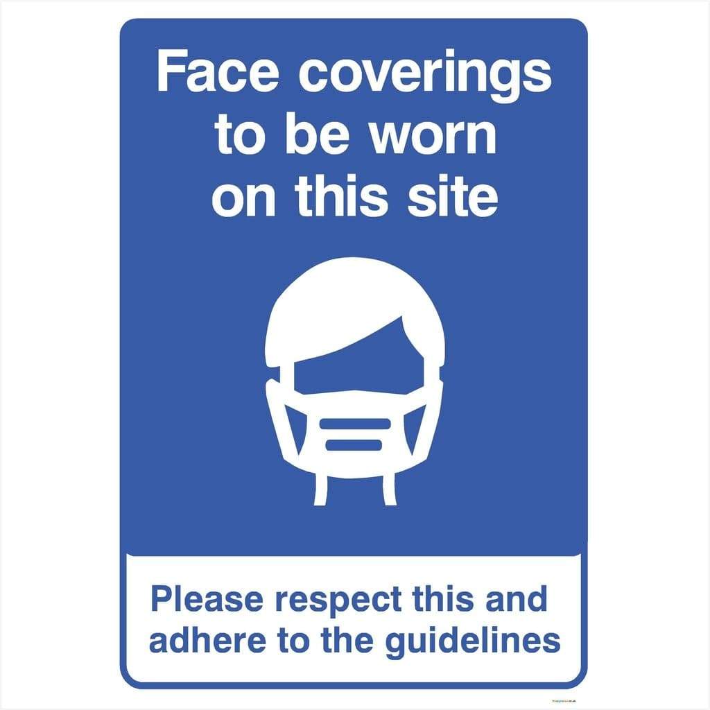 Face Coverings To Be Worn On This Site Sign