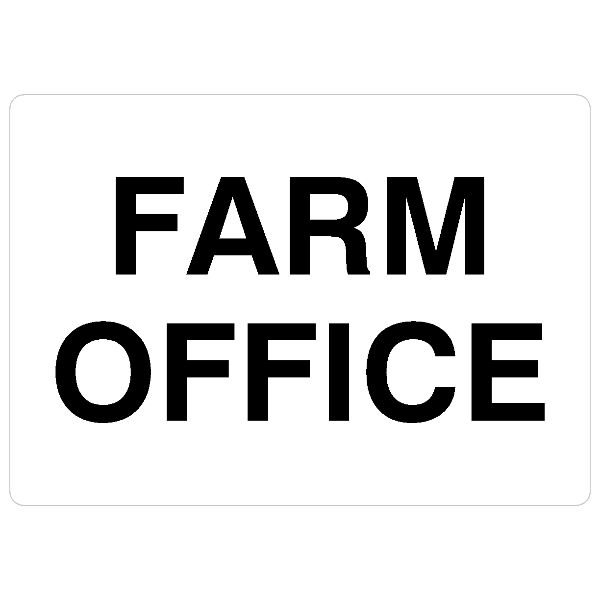 Farm Office Sign