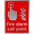 Fire Alarm Call Point Sign in Brushed Silver