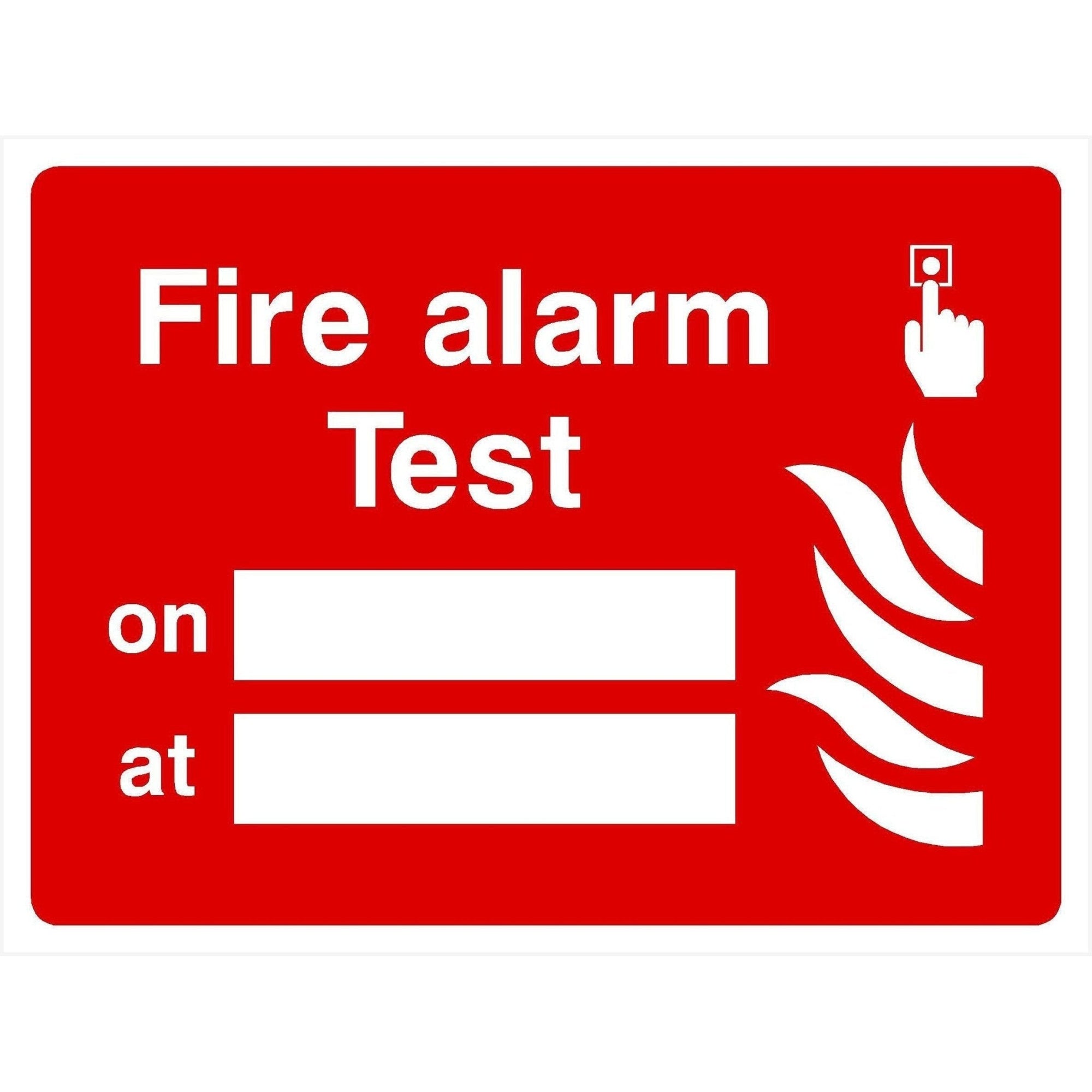 Fire Alarm Tests Sign