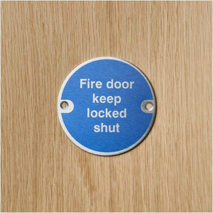 Fire Door Keep Locked Shut Sign in Satin Stainless Steel