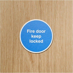 Fire Door Keep Locked Sign in Stainless Steel