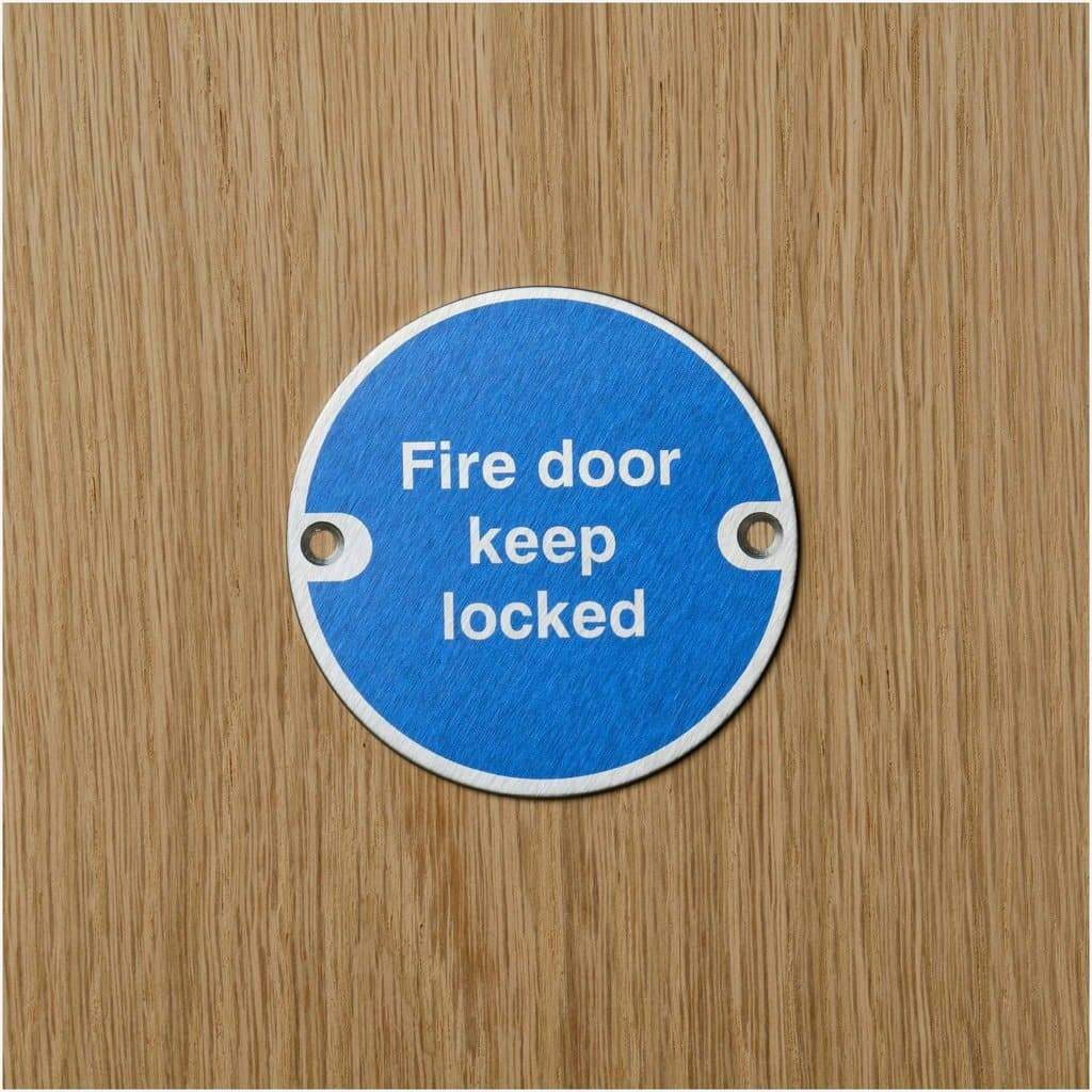 Fire Door Keep Locked Sign in Stainless Steel