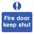 Fire Door Keep Shut Sign