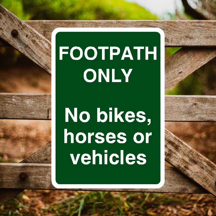Footpath Only No Bikes. Horses Or Vehicles Sign Portrait