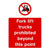 Fork Lift Trucks Prohibited Beyond This Point Sign