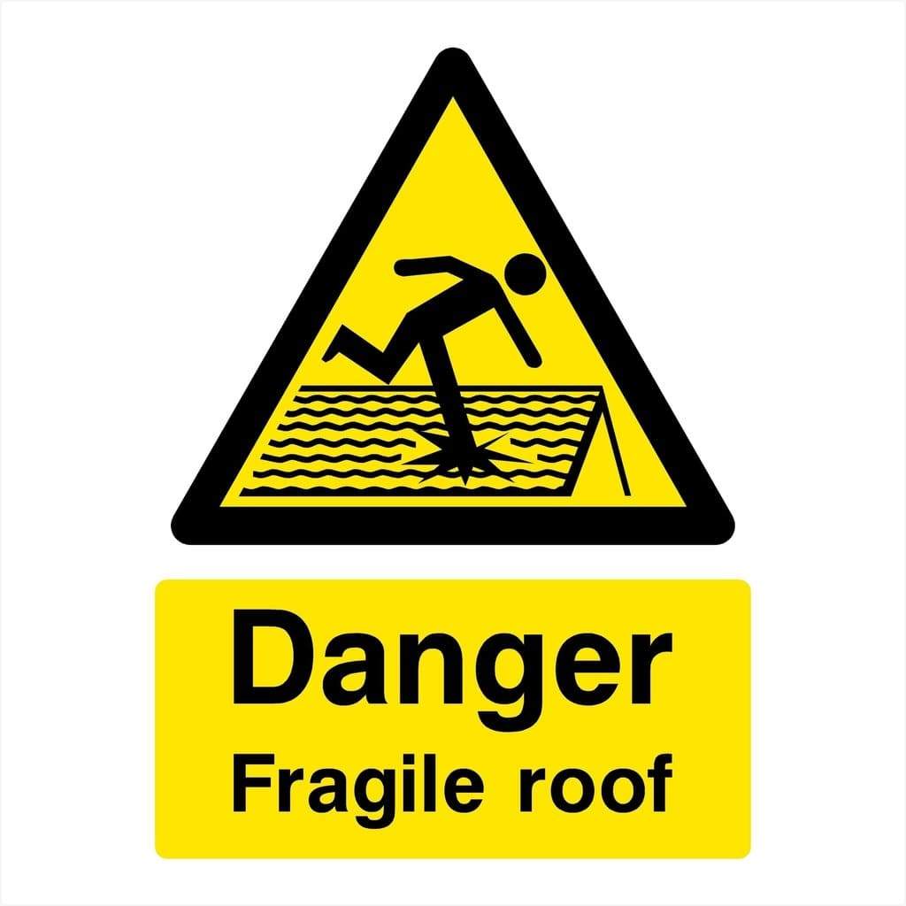 Fragile Roof Sign