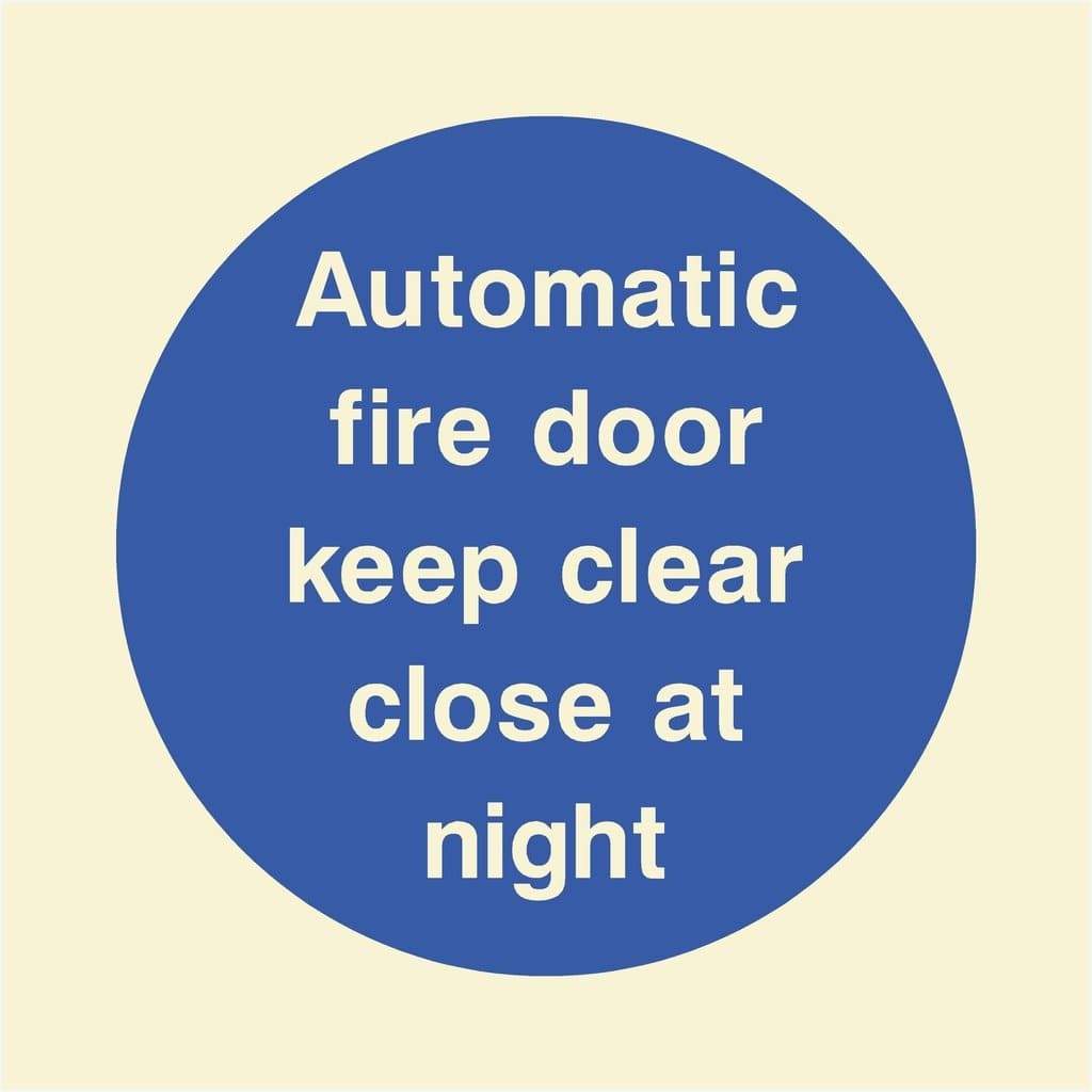 Glow Automatic Fire Door Close At Night Sign