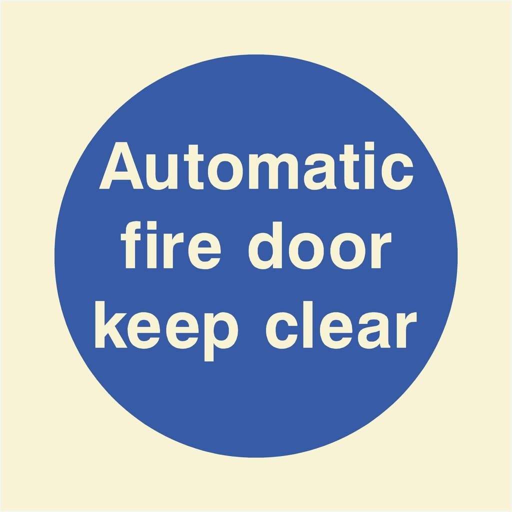 Glow In The Dark Automatic Fire Door Keep Clear Sign