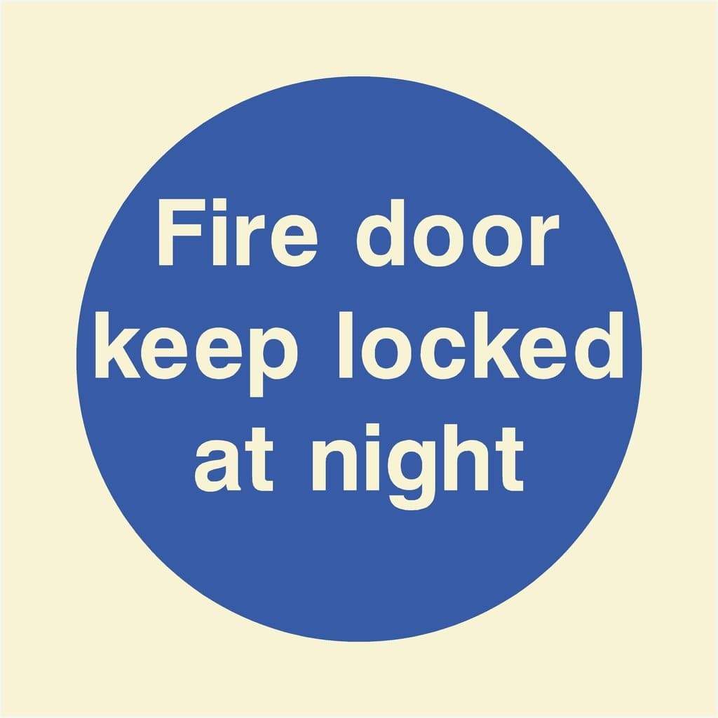 Glow In The Dark Fire Door Keep Locked At Night Sign