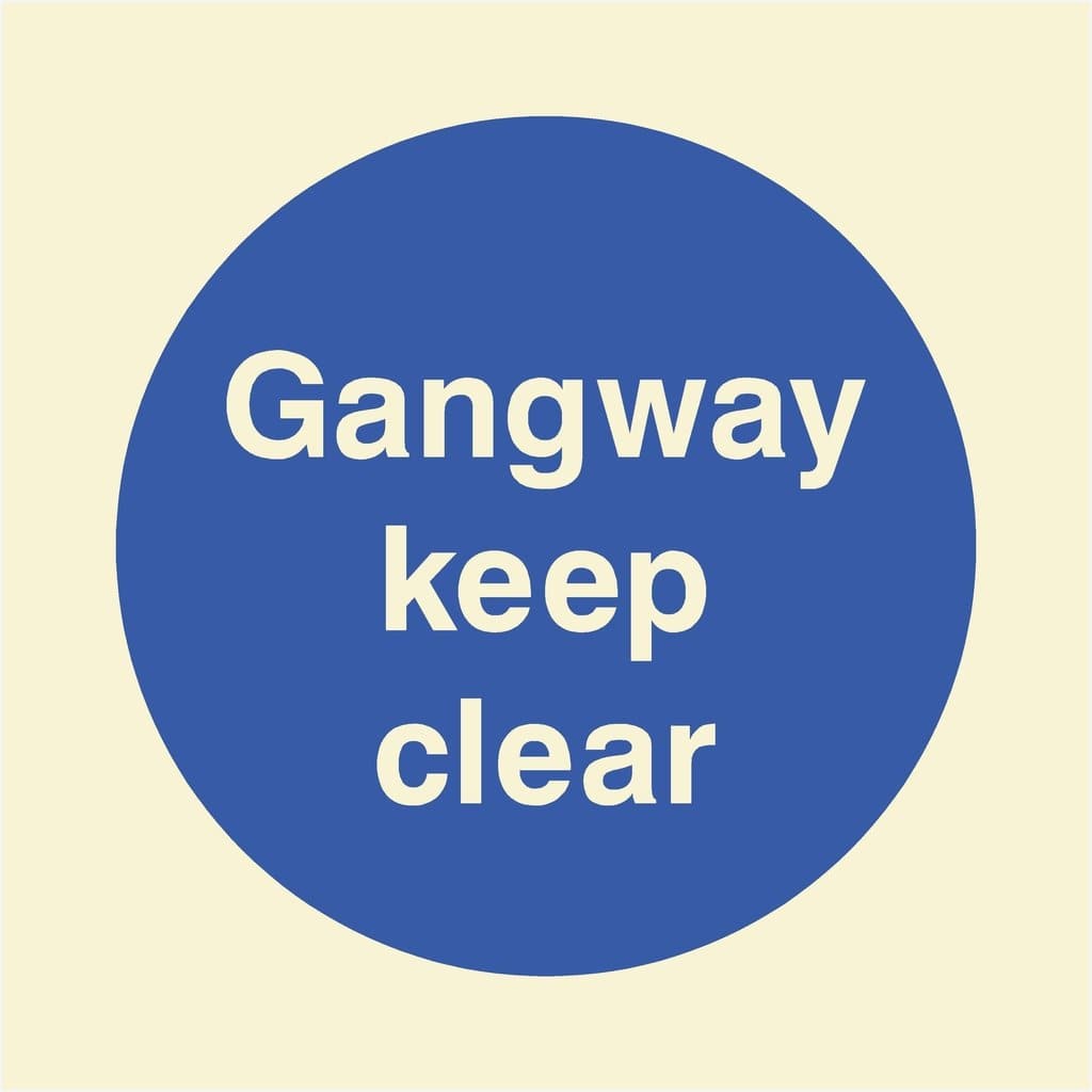 Glow In The Dark Gangway Keep Clear Sign