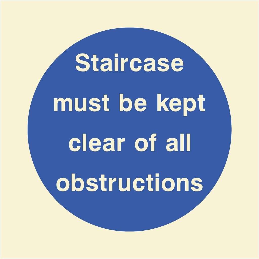 Glow In The Dark Staircase Clear Of Obstructions Sign