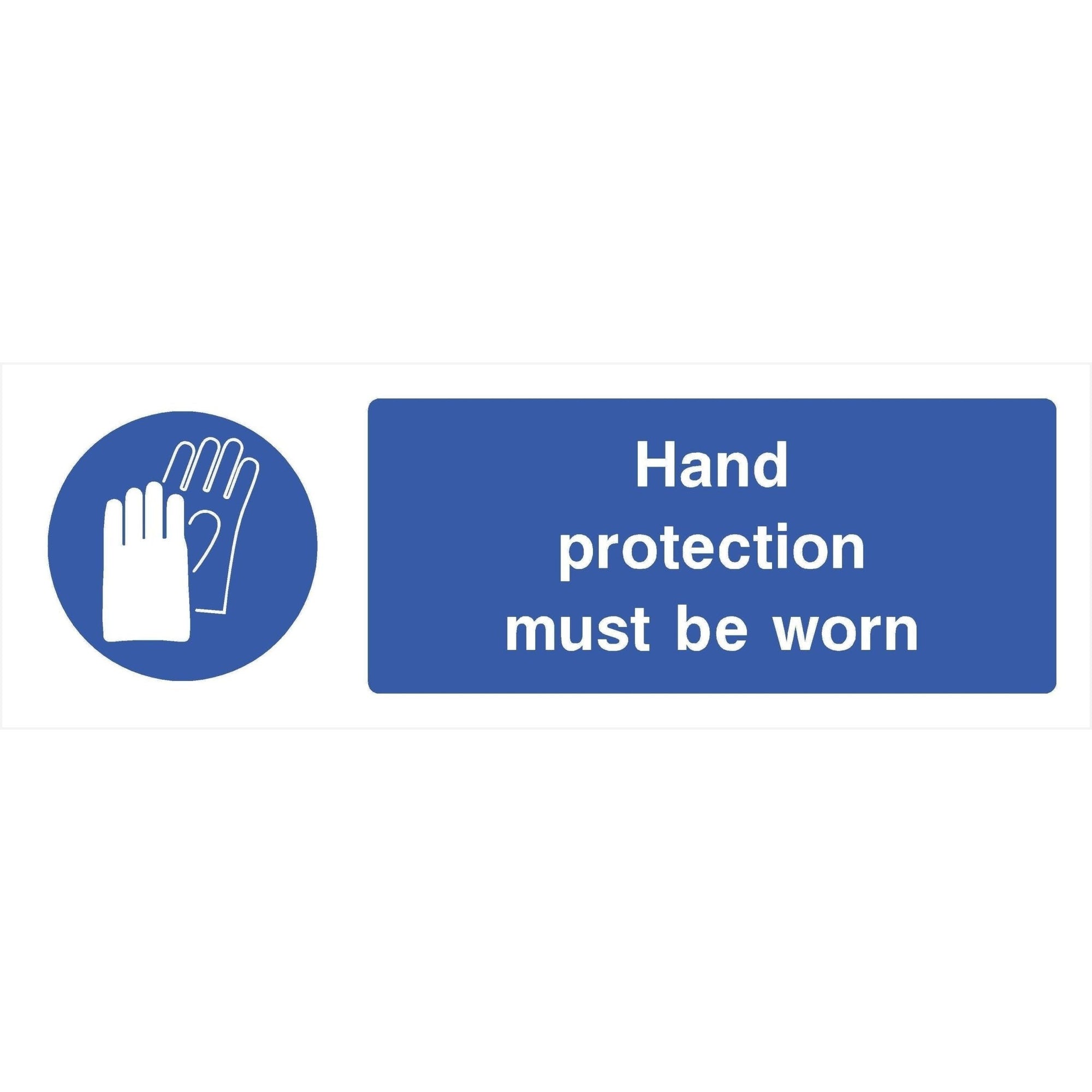 Hand Protection Must Be Worn Sign