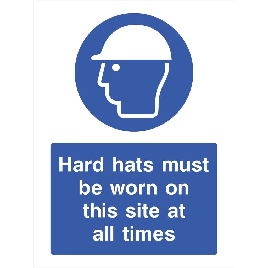 Hard Hats Must Be Worn Sign