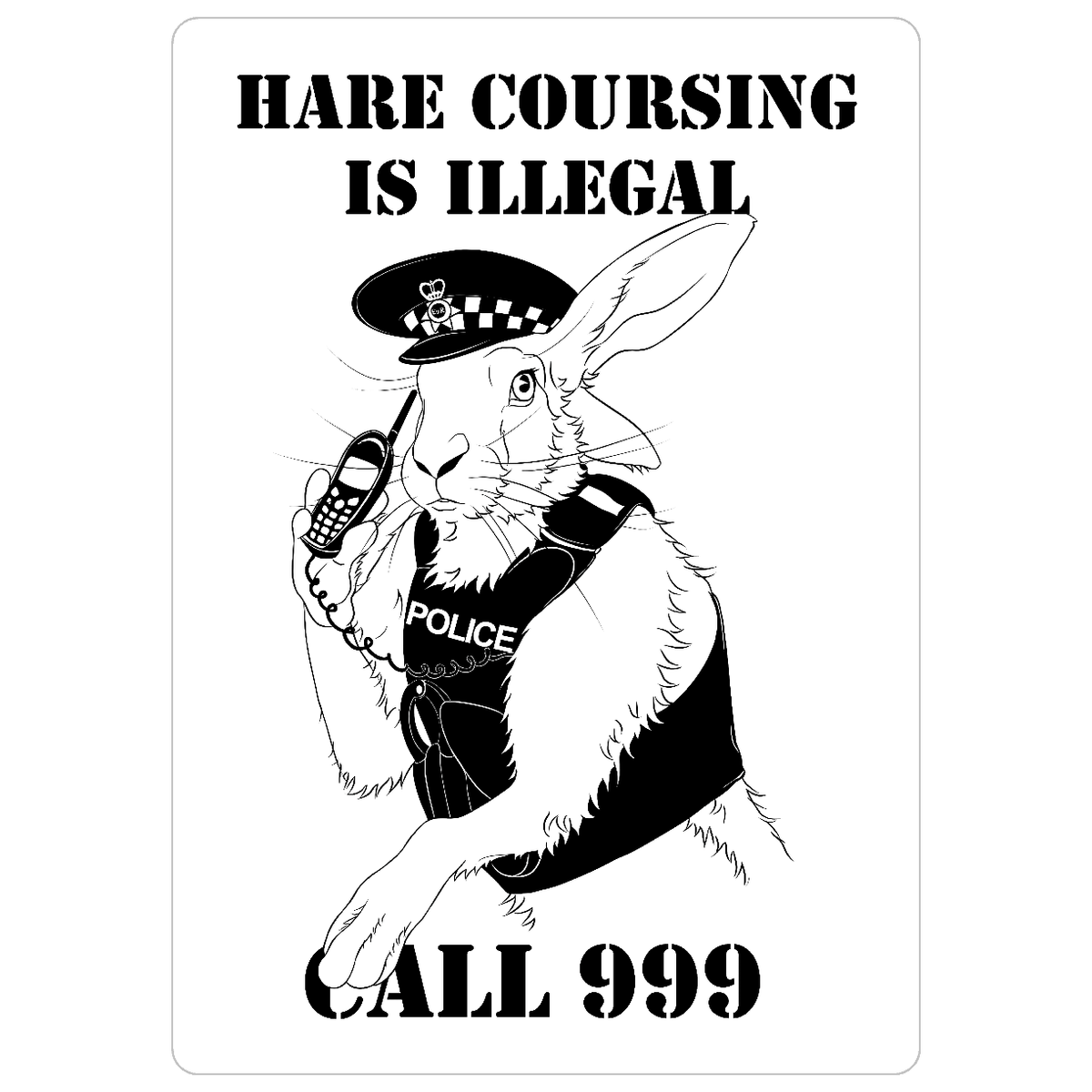 Hare Coursing is Illegal Sign