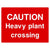 Heavy Plant Crossing Sign