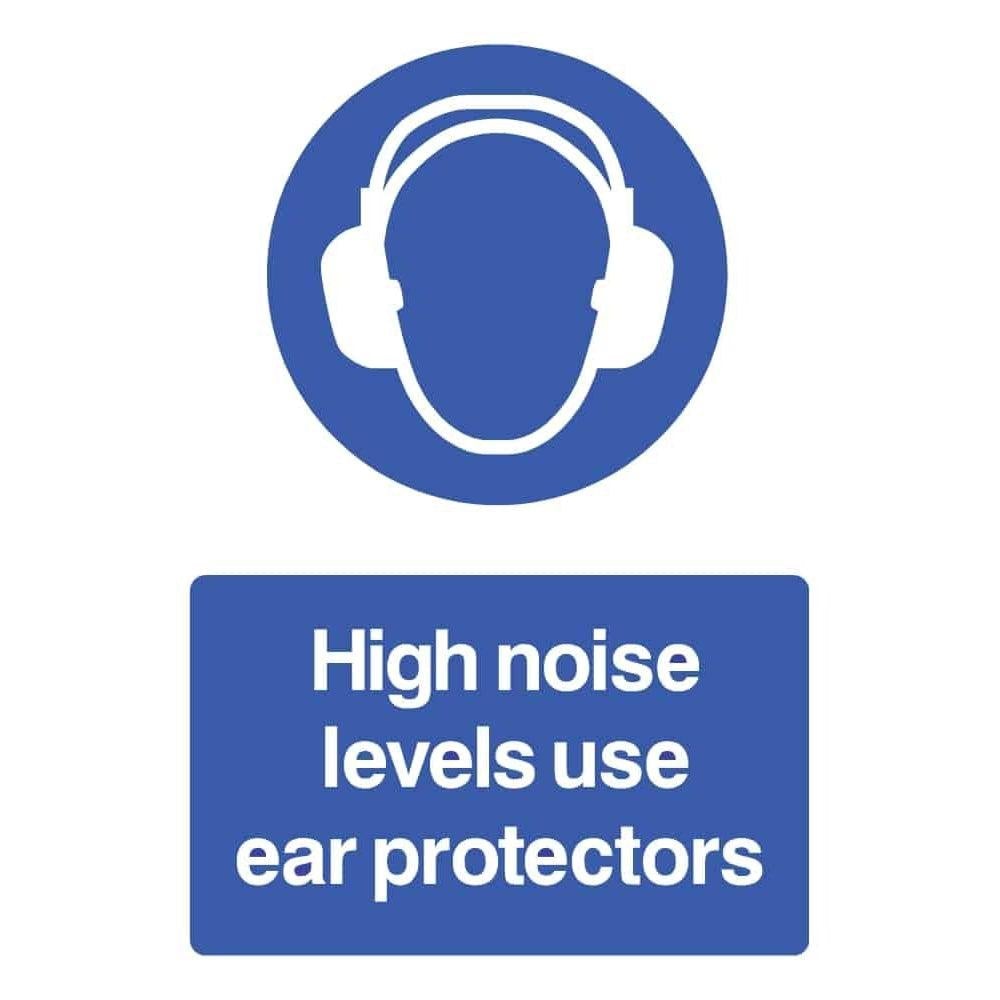 High Noise Levels Use Ear Protectors Sign