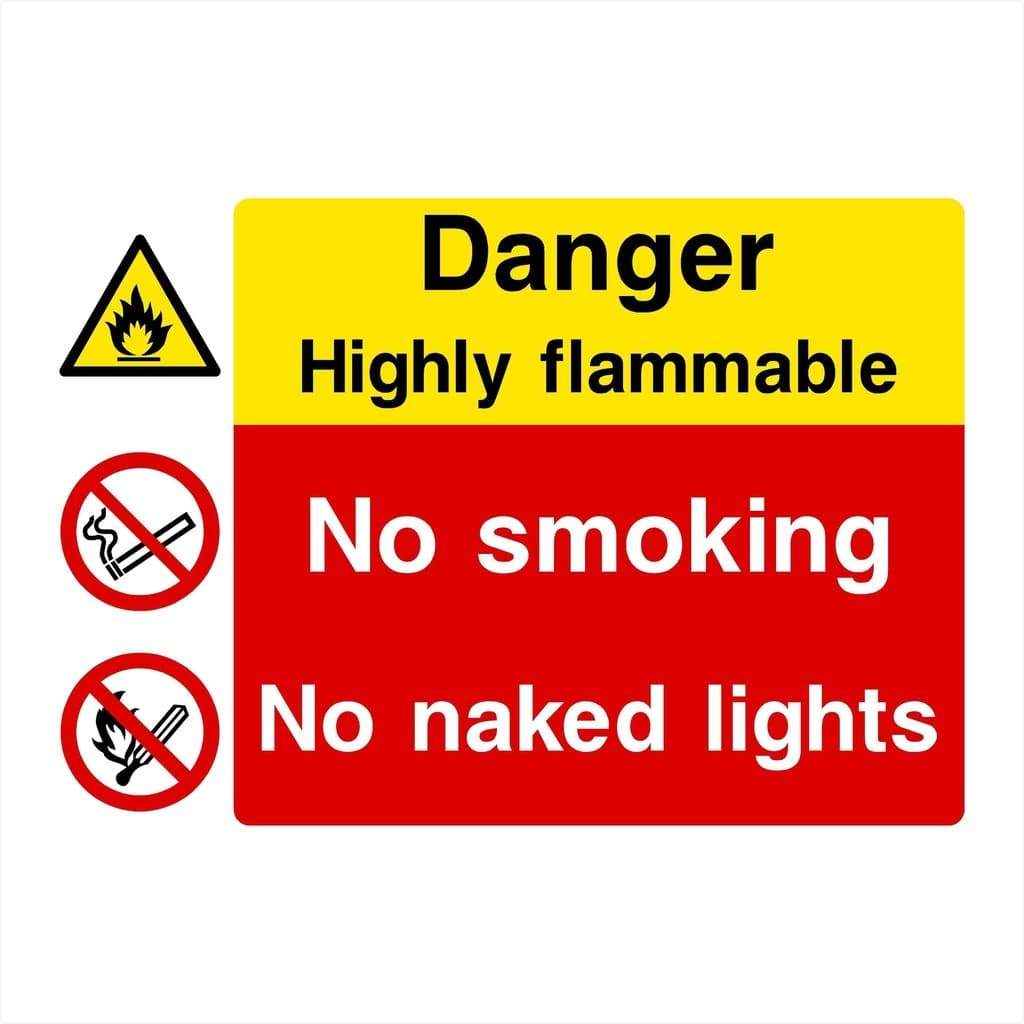 Highly Flammable No Smoking No Naked Lights Sign