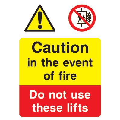 In The Event Of Fire Do Not Use These Lifts Sign