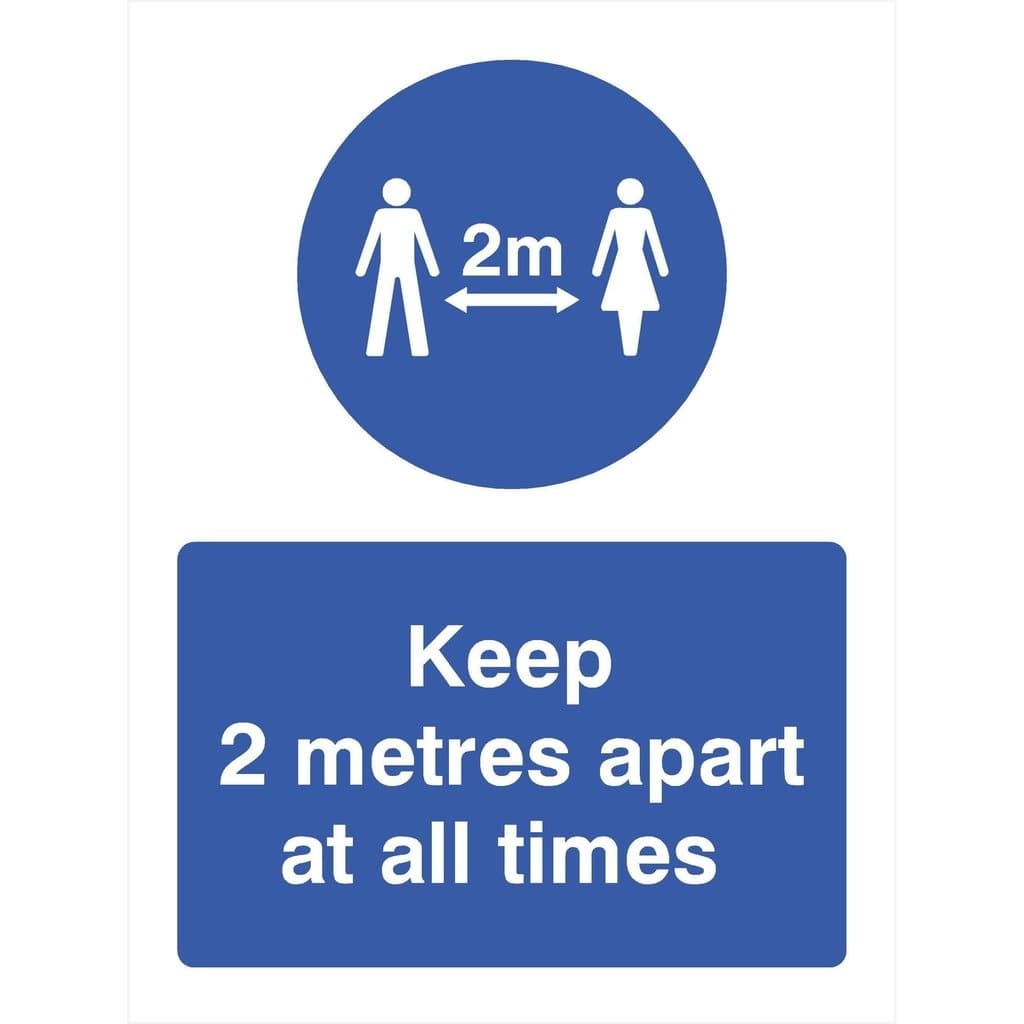 Keep 2 Metres Apart At All Times Sign