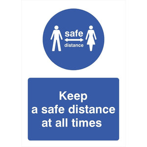 Keep A Safe Distance Apart At All Times Sign