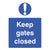 Keep Gates Closed Sign