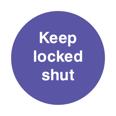 Keep Locked Shut Sign