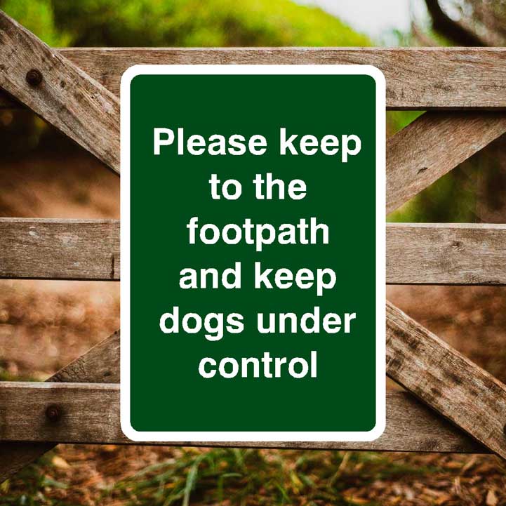 Keep To The Footpath And Keep Dogs Under Control Sign