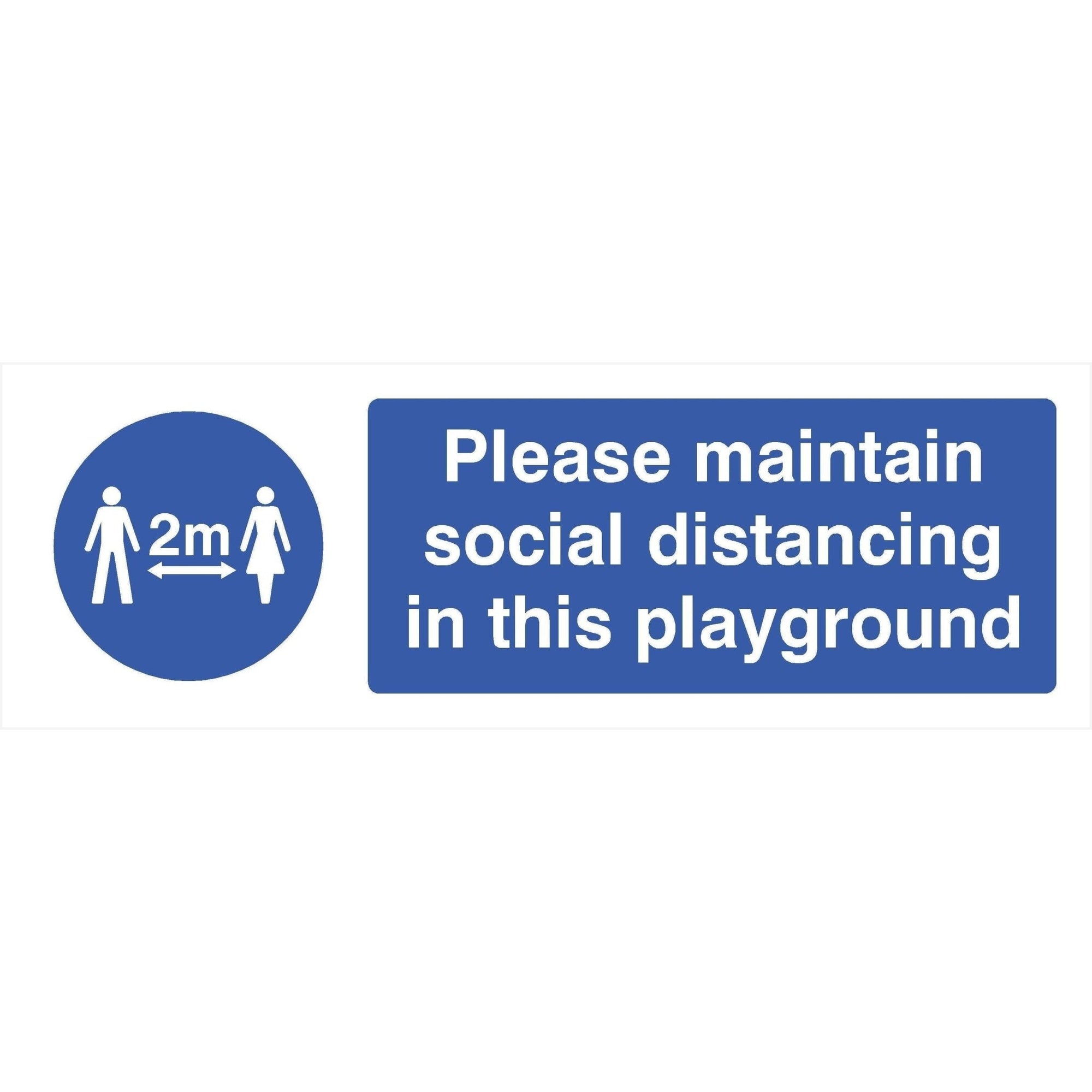 Maintain Social Distancing In This Playground 2 Metres Sign