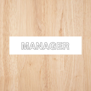 Manager Door Sign Standard Version CAPS